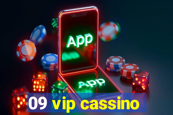 09 vip cassino