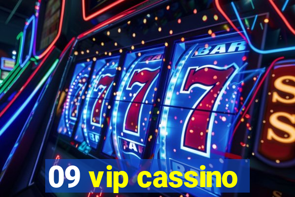 09 vip cassino