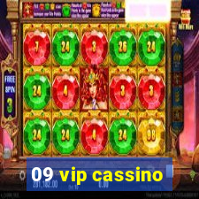 09 vip cassino