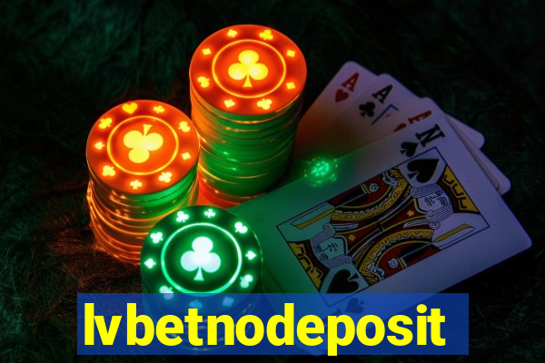 lvbetnodeposit