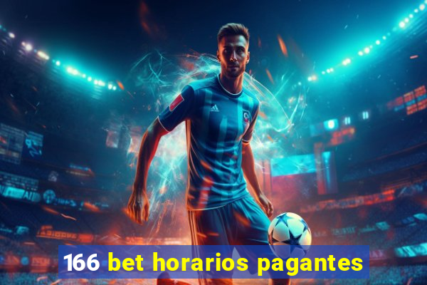 166 bet horarios pagantes