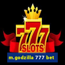 m.godzilla 777 bet