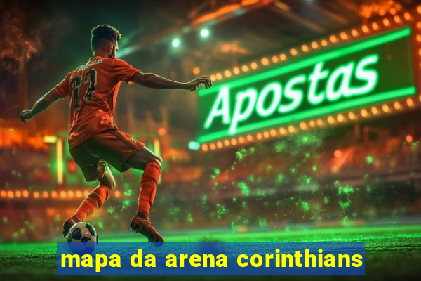 mapa da arena corinthians