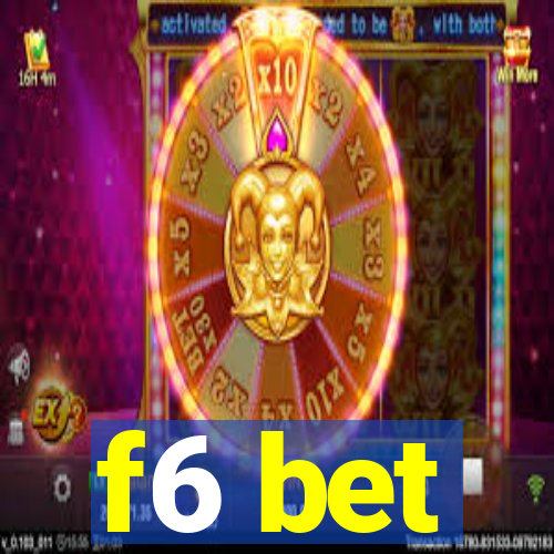 f6 bet