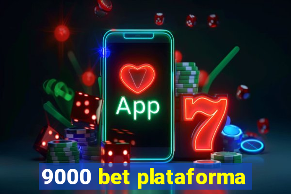 9000 bet plataforma