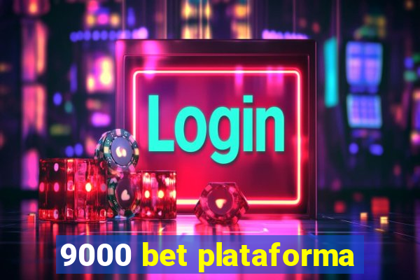 9000 bet plataforma