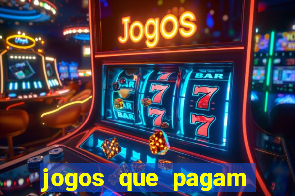 jogos que pagam dinheiro de verdade 2024