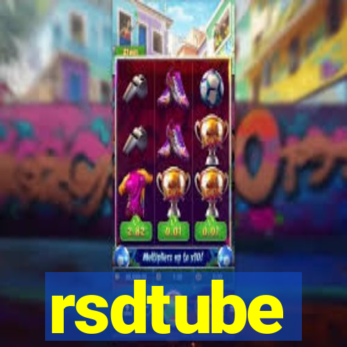 rsdtube