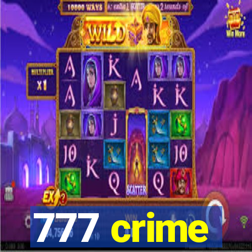 777 crime