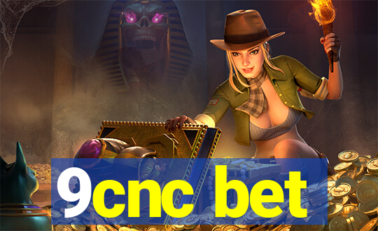 9cnc bet