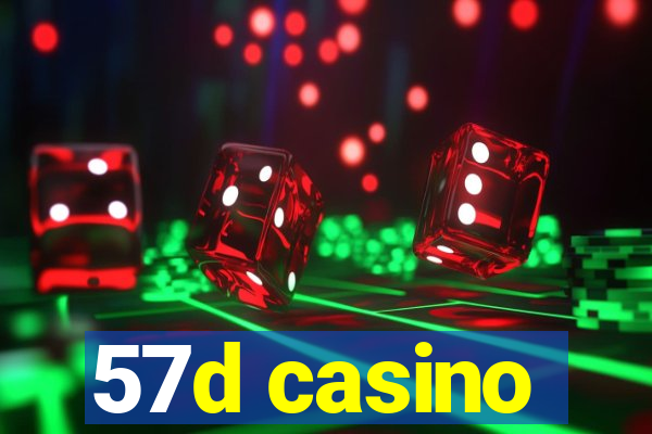 57d casino