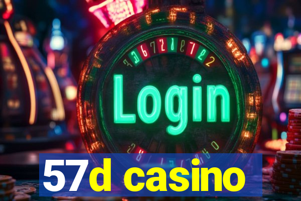 57d casino