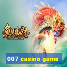 007 casino game