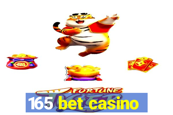 165 bet casino