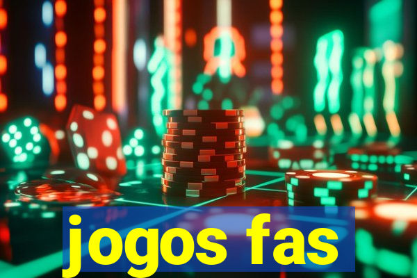 jogos fas