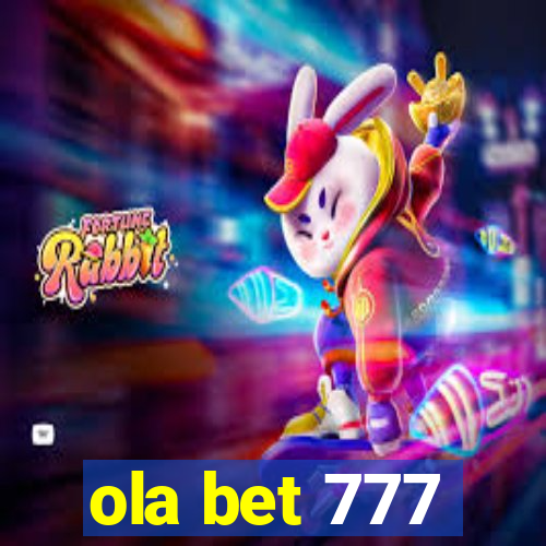 ola bet 777