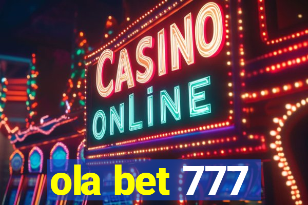 ola bet 777