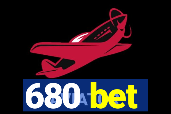 680 bet