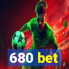 680 bet