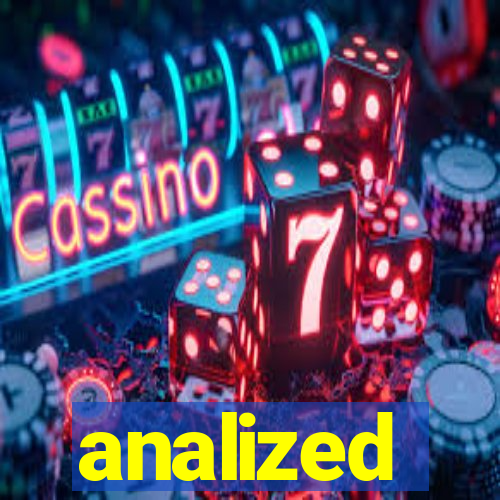 analized