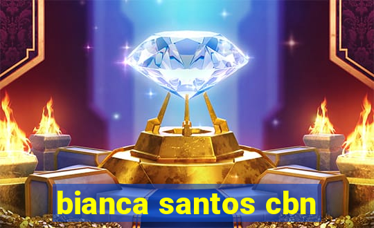 bianca santos cbn