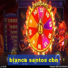 bianca santos cbn