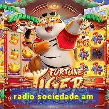 radio sociedade am