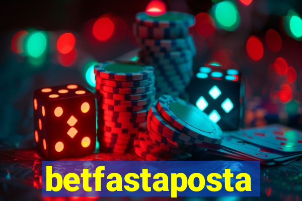 betfastaposta