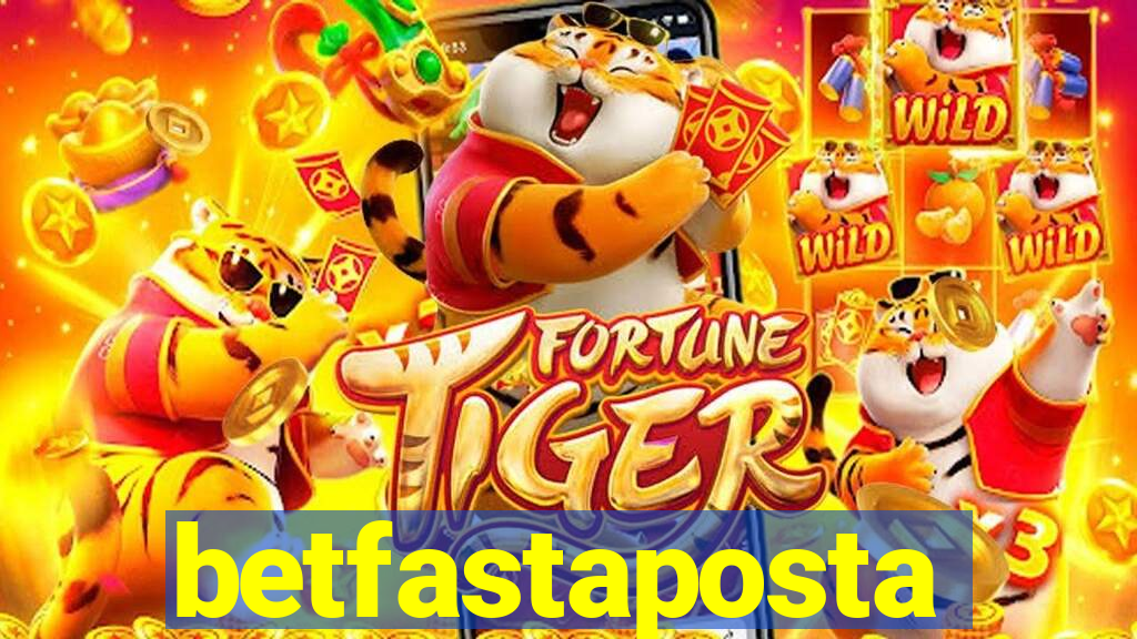 betfastaposta