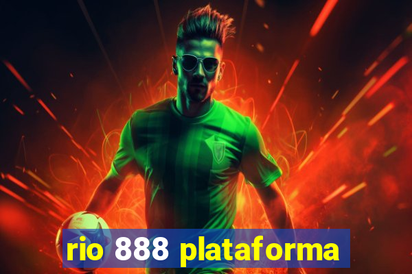 rio 888 plataforma