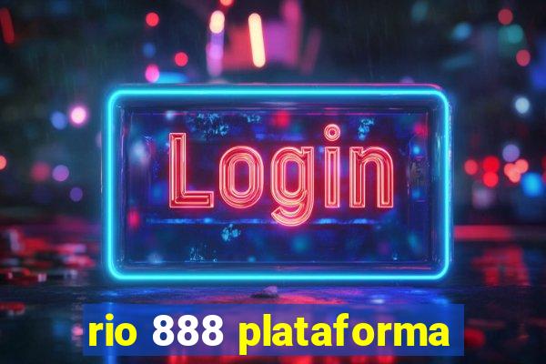 rio 888 plataforma