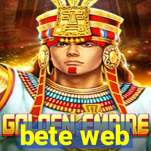 bete web