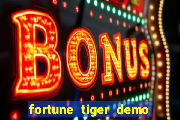 fortune tiger demo pg soft