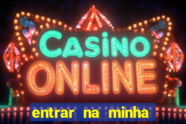 entrar na minha conta sportingbet