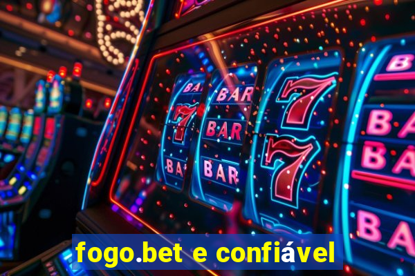 fogo.bet e confiável