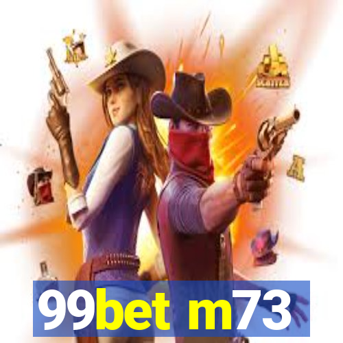 99bet m73