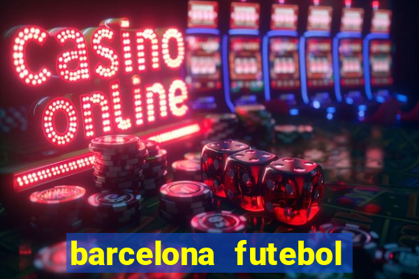 barcelona futebol play hd