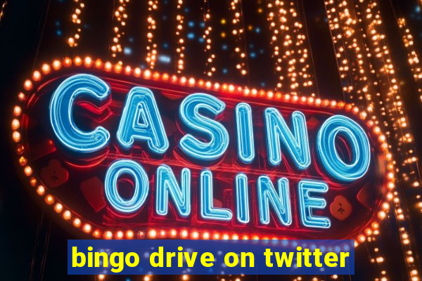 bingo drive on twitter