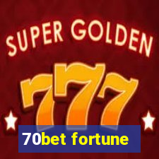 70bet fortune