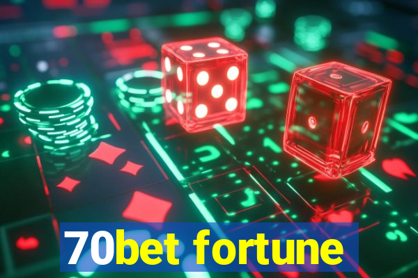 70bet fortune