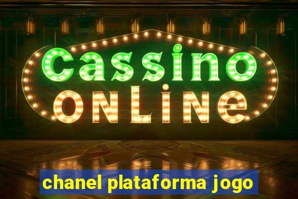 chanel plataforma jogo