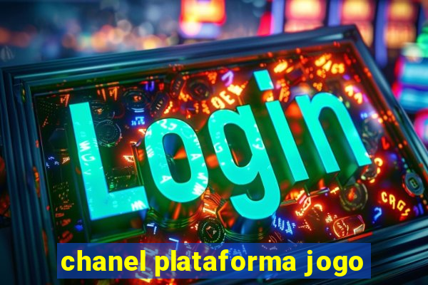 chanel plataforma jogo