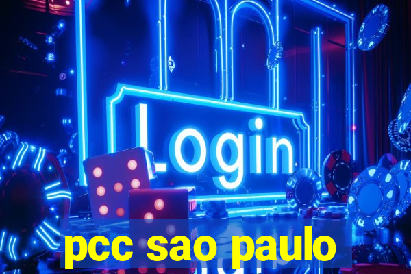 pcc sao paulo