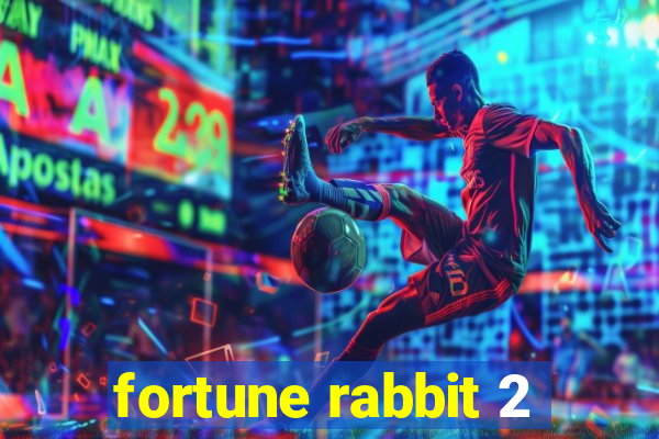 fortune rabbit 2