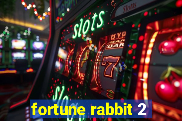 fortune rabbit 2