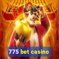 775 bet casino