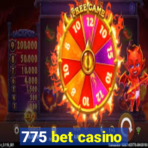 775 bet casino