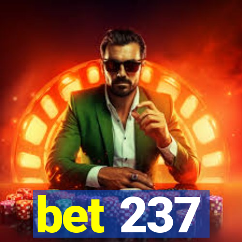 bet 237