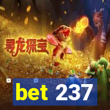 bet 237