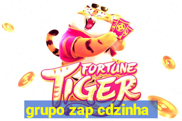 grupo zap cdzinha